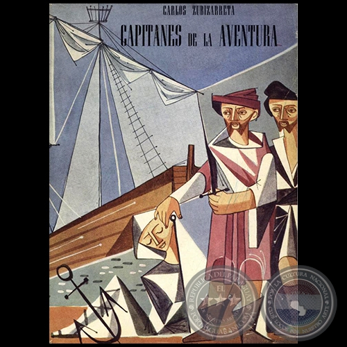 CAPITANES DE LA AVENTURA - Autor: CARLOS ZUBIZARRETA - Año 1957